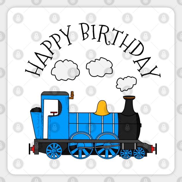 Steam Train Happy Birthday Rail Enthusiast (Blue) Magnet by doodlerob